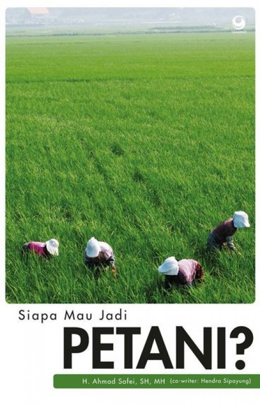 Cover Buku Siapa Mau Jadi Petani
