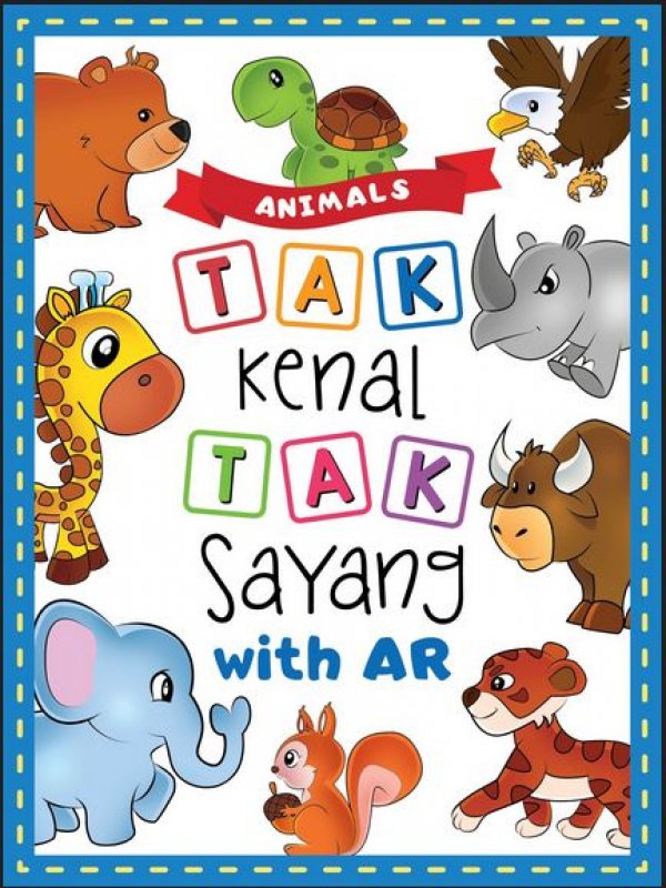 Cover Buku Tak Kenal Tak Sayang With AR: Animals