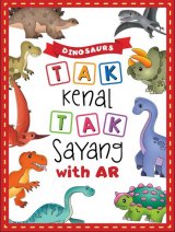 Tak Kenal Tak Sayang With AR: Dinosaurs