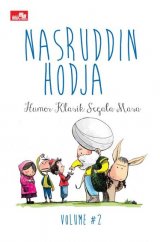 Nasruddin Hodja Volume #2 : Humor Klasik Segala Masa