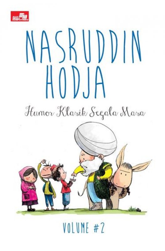 Cover Buku Nasruddin Hodja Volume #2 : Humor Klasik Segala Masa