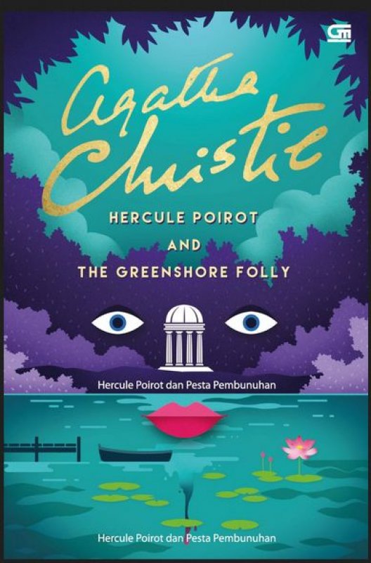 Cover Buku Hercule Poirot dan Pesta Pembunuhan (Hercule Poirot and The Greenshore Folly)