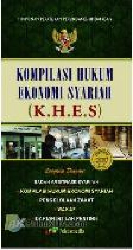 Cover Buku Kompilasi Hukum Ekonomi Syariah (K.H.E.S.) - Terbaru 2010