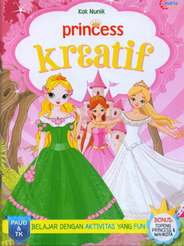Cover Buku Princess Kreatif [Bonus: Topeng Princess & Mahkota]