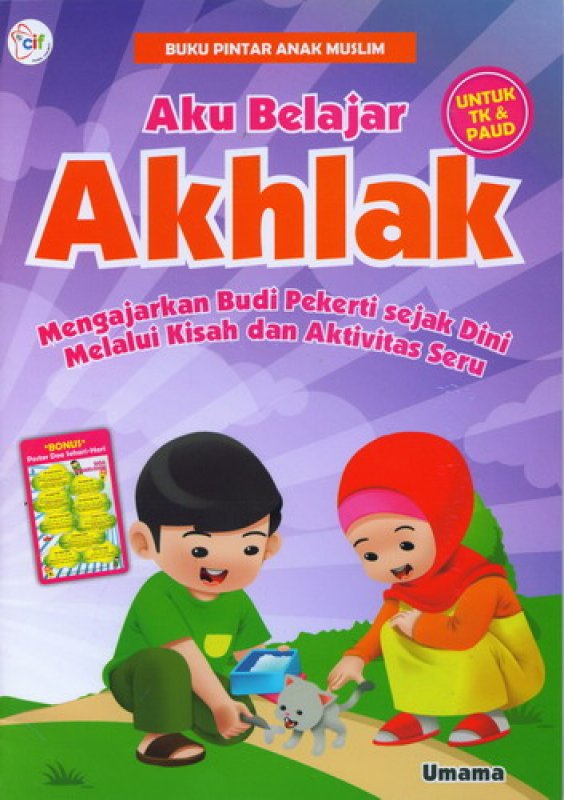 Cover Buku Buku Pintar Anak Muslim: Aku Belajar Akhlak [untuk TK & PAUD]