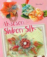 Aksesori dari Shibori Silk