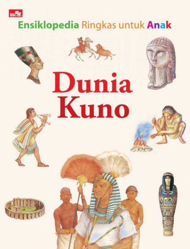 Cover Buku Ensiklopedia Ringkas untuk Anak: Dunia Kuno