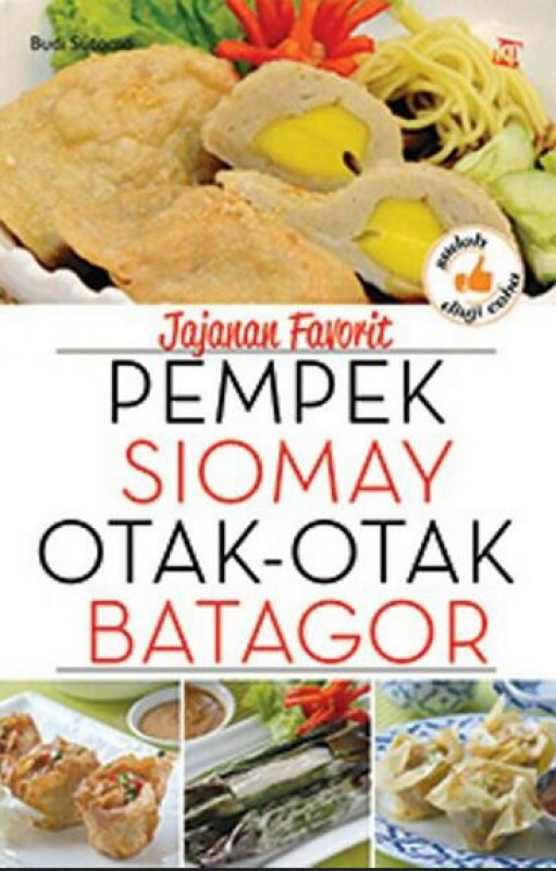 Cover Buku Jajanan Favorit Pempek, Siomay, Otak-Otak Dan Batagor (HMT)