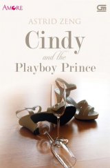 Amore: Cindy and The Playboy Prince (Cover Baru)