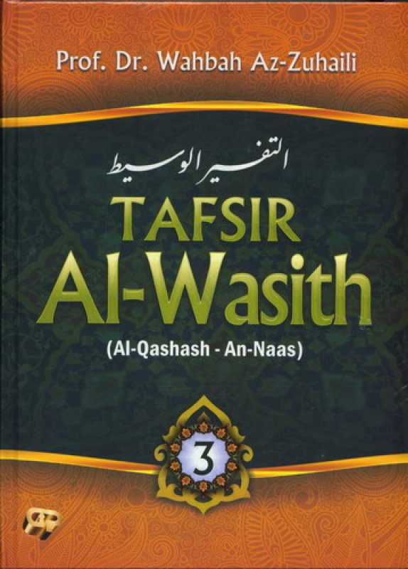 Cover Buku TAFSIR Al-Wasith Jilid 3 (Al-Qashash - An-Naas)