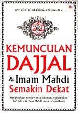 Kemunculan Dajjal & Imam Mahdi Semakin Dekat