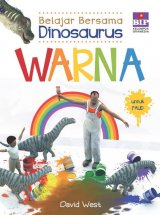 Belajar Bersama Dinosaurus : Warna