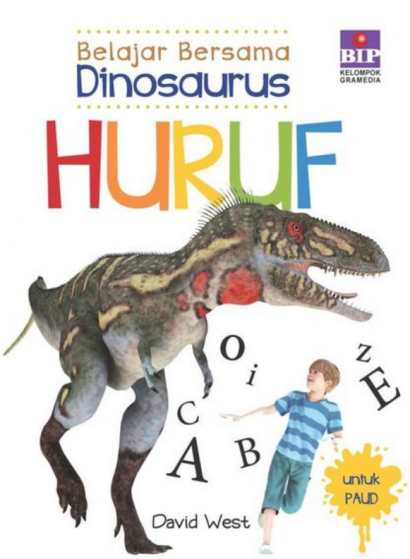 Cover Buku Belajar Bersama Dinosaurus : Huruf