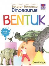 Belajar Bersama Dinosaurus : Bentuk