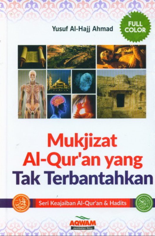 Cover Buku Mukjizat Al-Quran yang Tak Terbantahkan [Full Color]