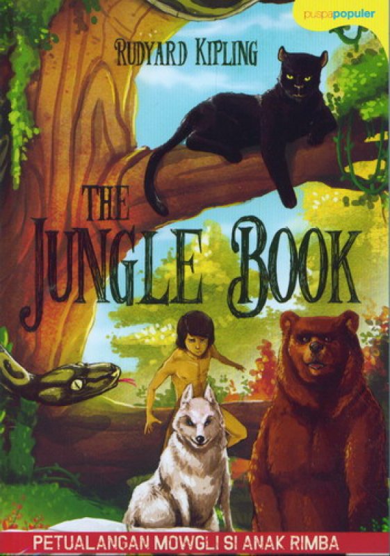 Cover Buku The Jungle Book [Petualangan Mowgli si Anak Rimba]