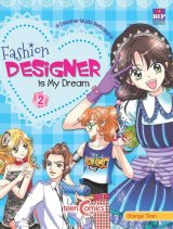 Fashion Designer Is My Dream 2