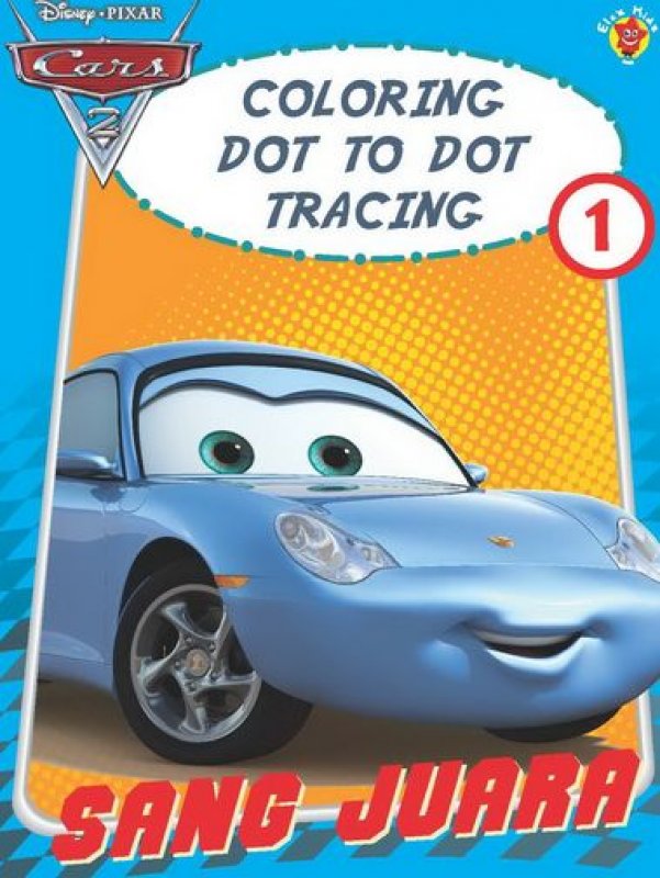 Cover Buku Coloring Dot to Dot Tracing 1 Cars Sang Juara