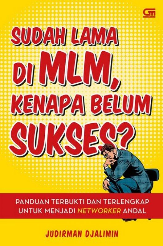 Cover Buku Sudah Lama di MLM, Tapi Belum Sukses?