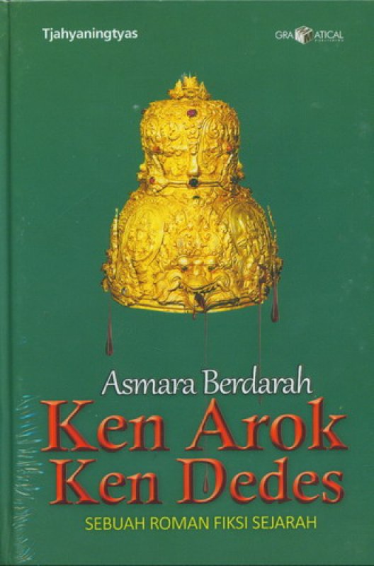 Cover Buku Asmara Berdarah Ken Arok Kend Dedes [HC]