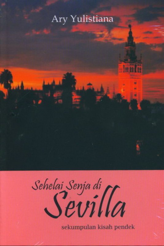 Cover Buku Sehelai Senja di Sevilla