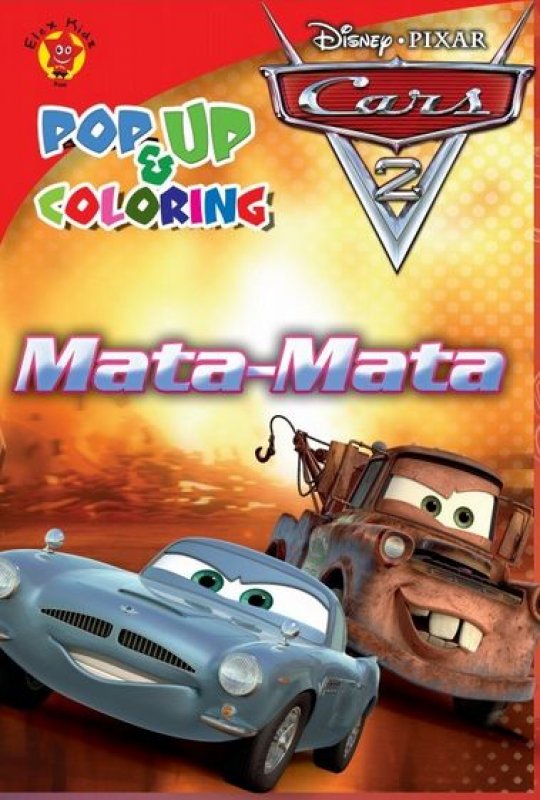 Cover Buku Pop Up And Coloring Cars 1: Mata-Mata