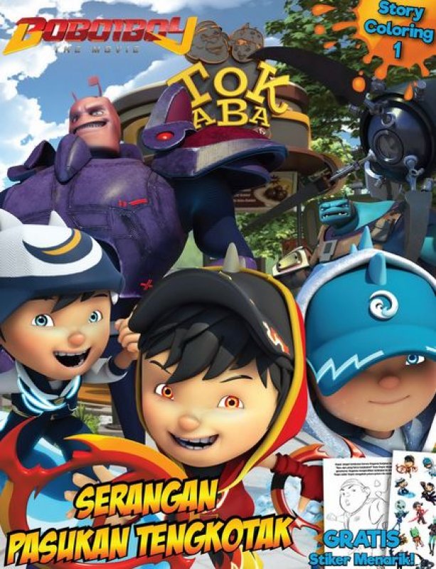 Cover Buku Story Coloring Boboiboy The Movie 1 : Serangan Pasukan Tengkotak