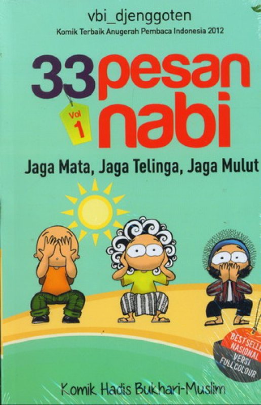 Cover Buku 33 Pesan Nabi Vol. 1: Jaga Mata, Jaga Telinga, Jaga Mulut [Edisi Full Colour]