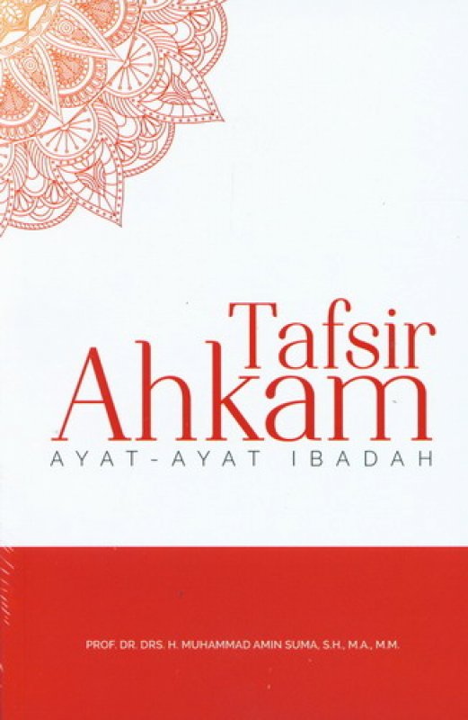 Cover Buku Tafsir Ahkam Ayat-Ayat Ibadah