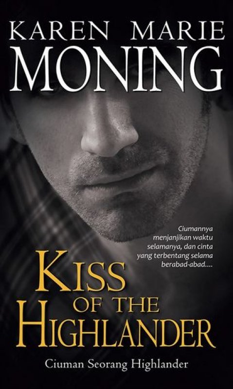 Cover Buku HR: Kiss of the Highlander - Ciuman Seorang Highlander
