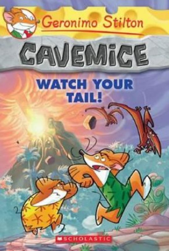Cover Buku Geronimo Stilton Cavemice #2: Watch Your Tail!