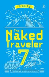 The Naked Traveler 7 [Edisi Ttd Penulis]