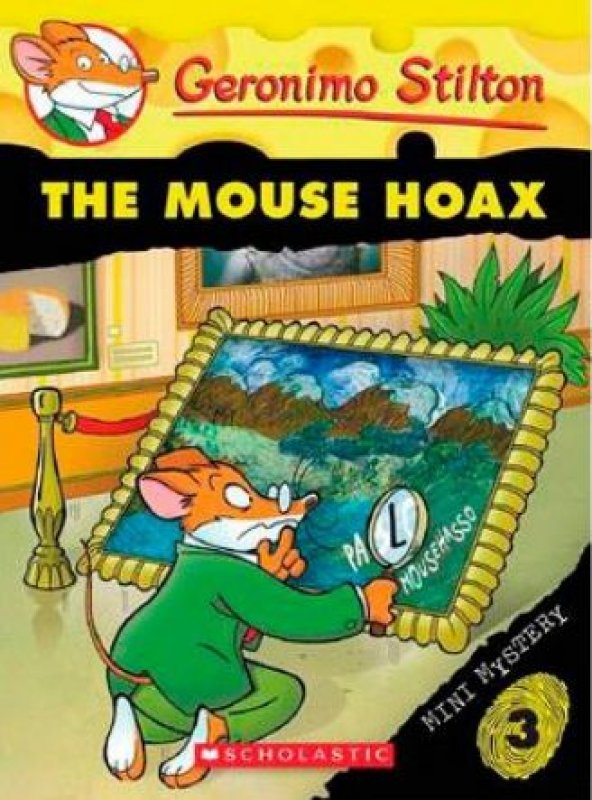 Cover Buku Geronimo Stilton Mini Mystery #3 : The Mouse Hoax
