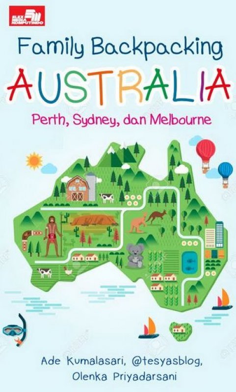 Cover Buku Family Backpacking Australia: Perth, Sydney, Melbourne
