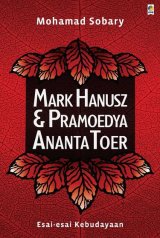 Mark Hanusz dan Pramoedya Ananta Toer