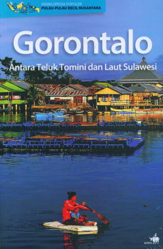 Cover Buku Gorontalo Antara Teluk Tomini dan Laut Sulawesi