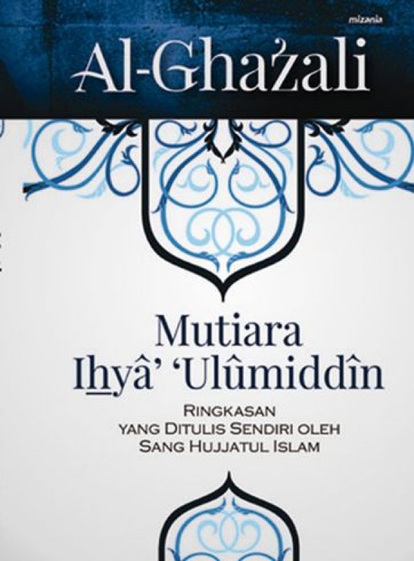 Cover Buku Mutiara Ihya Ulumiddin (Hc)-New