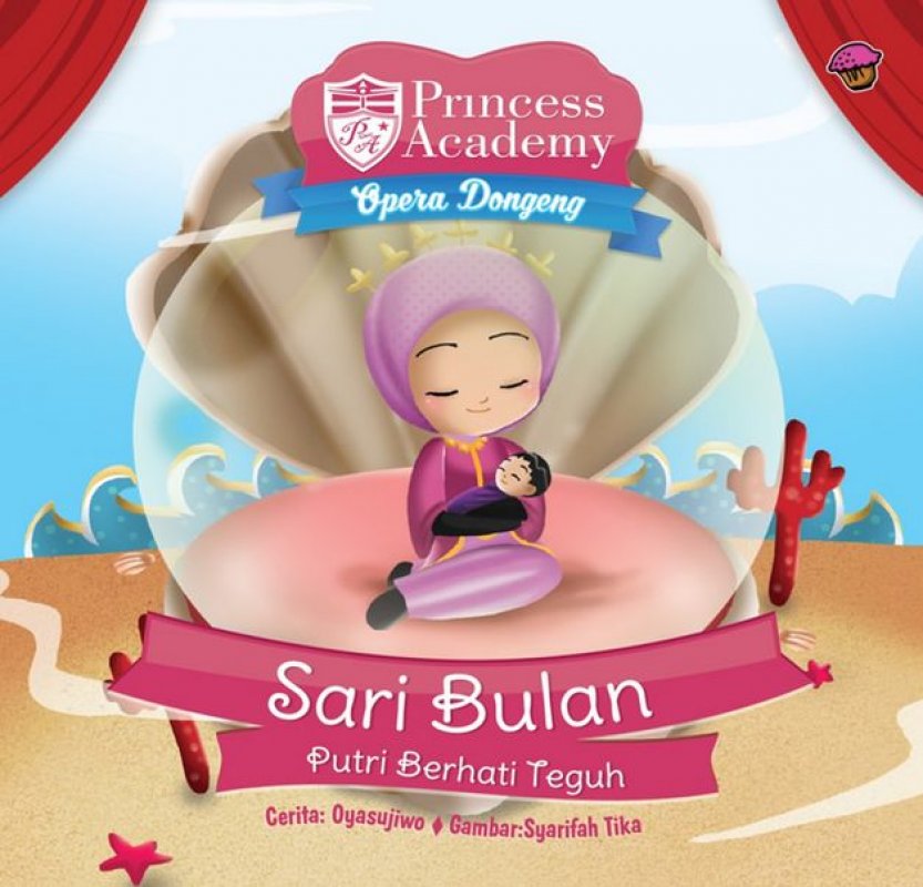 Cover Buku Princess Academy Opera Dongeng:Sari Bulan