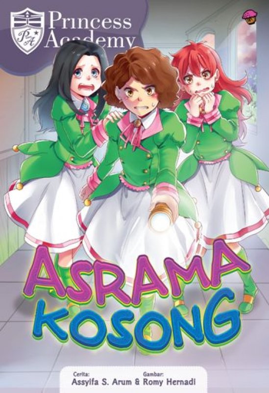 Cover Buku Komik Princess Academy: Asrama Kosong