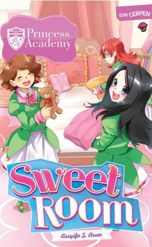 Cover Buku Komik Princess Academy Ed Cerpen: Sweet Room