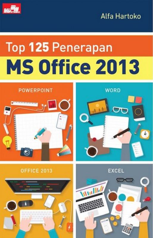 Cover Buku Top 125 Penerapan Ms Office 2013