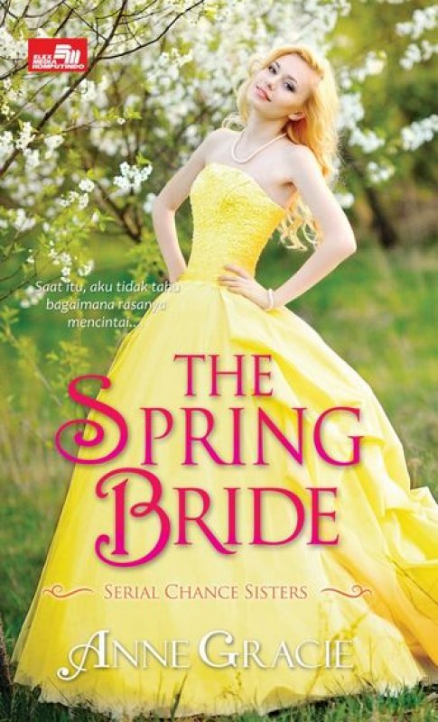Cover Buku The Spring Bride : Pengantin Musim Semi