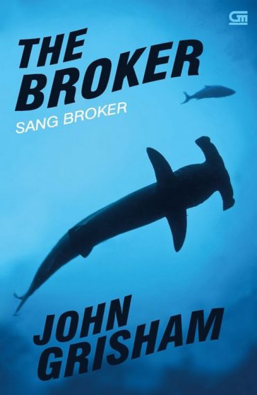 Cover Buku Sang Broker - The Broker (Cover Baru)