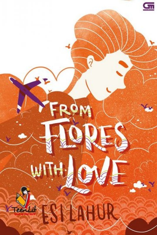 Cover Buku TeenLit: From Flores with Love