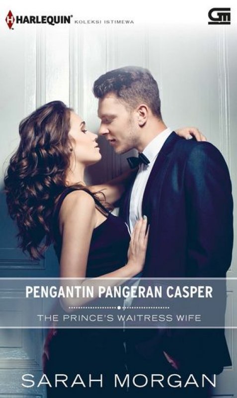 Cover Buku Harlequin Koleksi istimewa: Pengantin Pangeran Casper - The Princes Waitress Wife