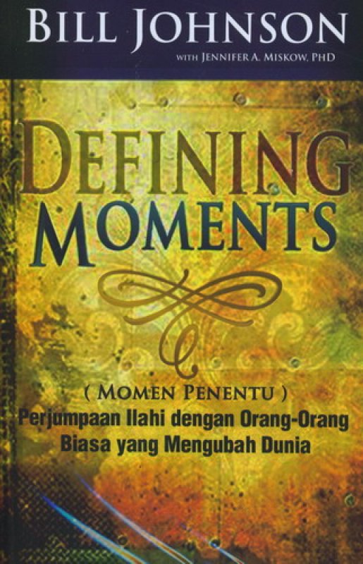 Cover Buku Defining Moments (Momen Penentu)
