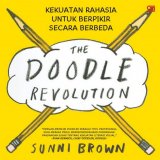 The Doodle Revolution - Kekuatan Rahasia Untuk Berpikir Secara Berbeda