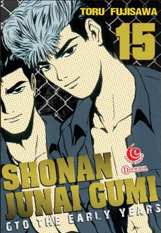 Cover Buku LC: Shonan Junaigumi - Gto The Early Years 15
