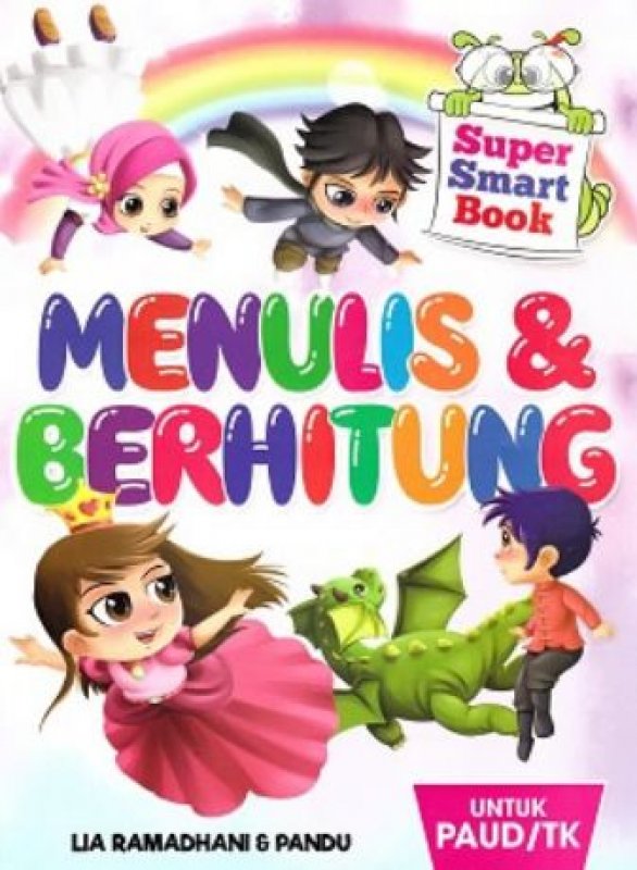 Cover Buku Super Smart Book Menulis dan Berhitung Untuk Paud/TK