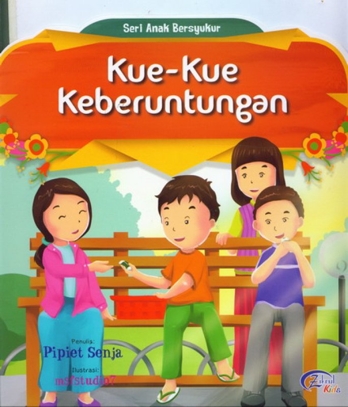 Cover Buku Kue-Kue Keberuntungan (Seri Anak Bersyukur) [Full Color]